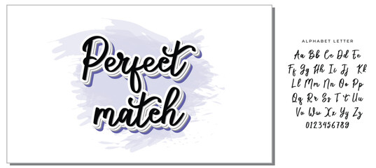 Perfect match - hand drawn wedding romantic lettering phrase isolated on the white background. Fun brush ink vector calligraphy quote for invitations, greeting cards design, photo overlays