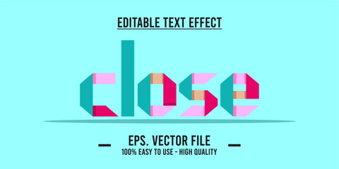 Close shop typography word art illustration, poster, editable text effect, file EPS