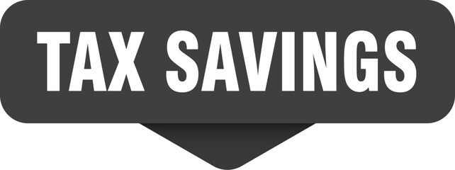 tax savings sticker. tax savings sign on transparent background