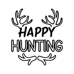 happy hunting text with antlers icon