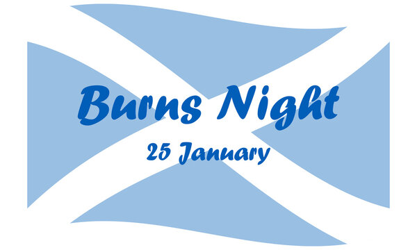 Burns night, january 25, robert burns dayBurns night, january 25, robert burns day