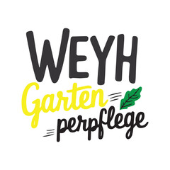 A handwritten typography graphic T-shirt design text WEYH Gartenpflege