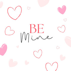 Be Mine, Valentine's Day  poster, banner, card set. Creative concept for celebration, ads, branding, cover, label, sales. Design template with hearts 