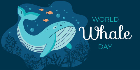 World Whale day greeting card. Holiday concept. Template for background, card, banner, poster with text inscription. Vector illustration.