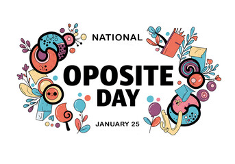 National Opposite Day. 25 January. national opposite day banner, poster, card. holiday concept. USA flag. Flat illustration. JPEG format