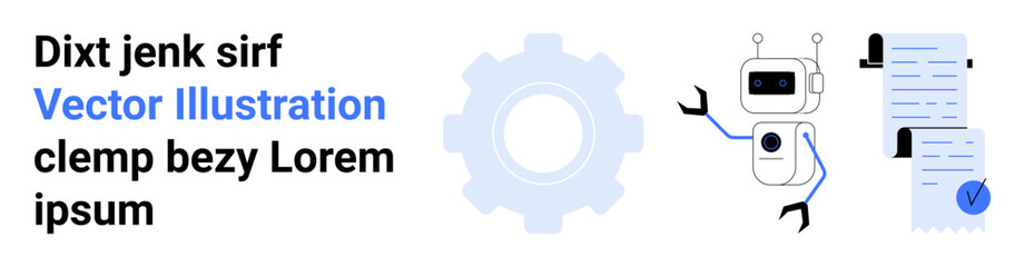 Robot holding two documents, large gear symbol, and text elements. Ideal for tech websites, automation services, educational content, presentations, online courses, infographics, app designs. Landing