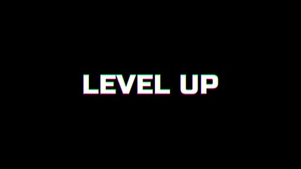 Level up text word with glitch effect animation