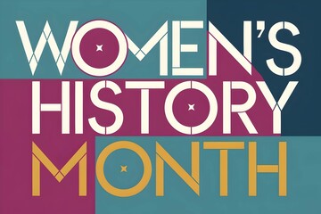 Fototapeta premium Modern Stylized Women's History Month Poster Graphic with Geometric Typography