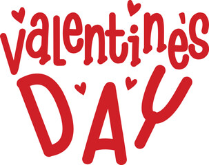 Valentine’s Day typography text on plain white transparent isolated background for card, shirt, hoodie, sweatshirt, apparel, tag, mug, icon, poster or badge