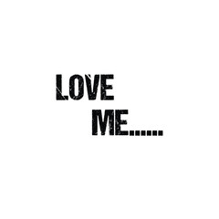 Love Me typography.
