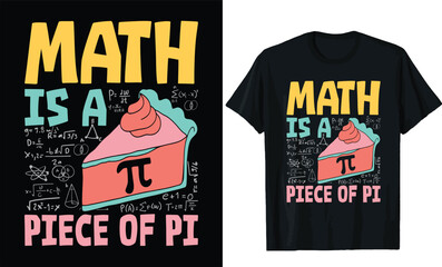 Math is a Piece of Pi T-Shirt Design