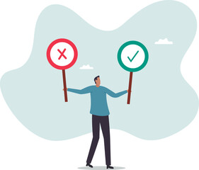 Business decision right or wrong, true or false, correct and incorrect, moral choosing option.business concept.flat character.