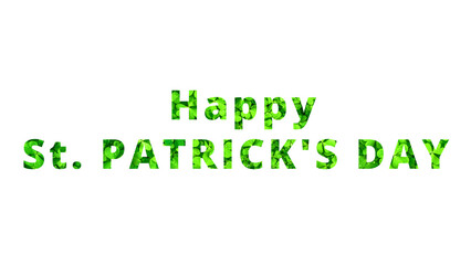Green Happy St. Patrick's Day Text Design with Shamrock Elements on Transparent Background
