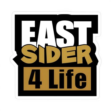 Bold Graffiti East Sider 4 Life Typography Sticker