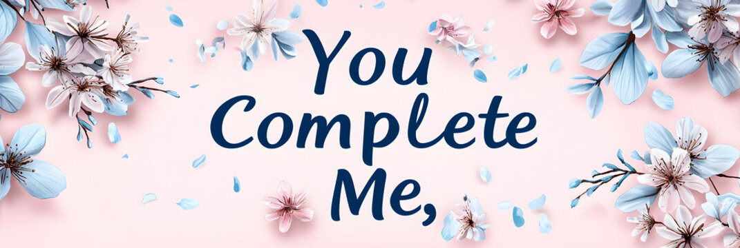 Sweet card featuring "You Complete Me" pastel tones