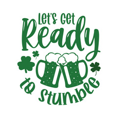 Let's Get Ready to Stumble