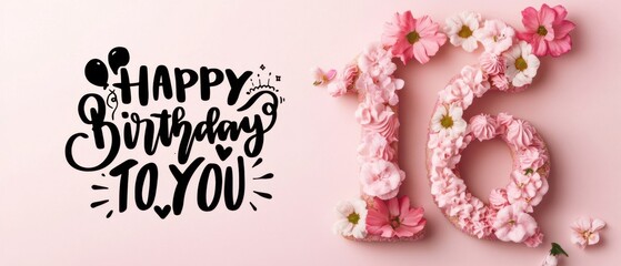 Naklejka premium Happy 16th Birthday Floral Cake Number Sixteen Sweet Sixteen Celebration