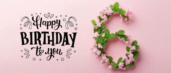 Naklejka premium Happy 6th Birthday Floral Arrangement: Pink Flowers and Festive Typography