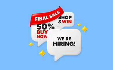 Hiring speech bubbles. Final sale flag ribbon. We are hiring tag. Recruitment agency sign. Hire employees symbol. Discount chat bubbles with 3d sparkles. Vector