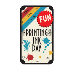 Holiday dedicated to Printing Ink Day