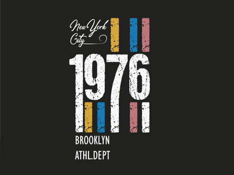 typography street art graffiti slogan print, illustration on the theme of athletic in New York City, Brooklyn. Vintage design. Grunge background. Number sport typography.eps