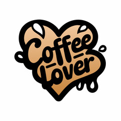 Sticker design of Add Coffee Lover in bold, stylish script with a heart-shaped coffee splash at the bottom. white background