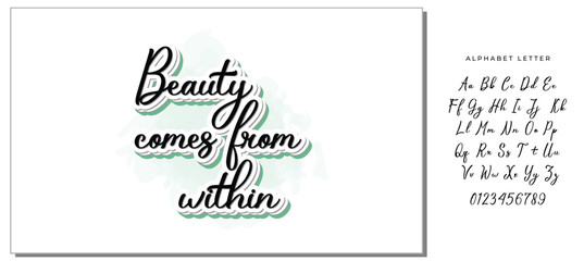 Beauty comes from within - Calligraphy art