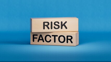Risk Factor symbol. Concept word Risk Factor on wooden blocks.Medicine and Risk Factor concept. Wooden cube blocks. Copy space.3D rendering on blue background.