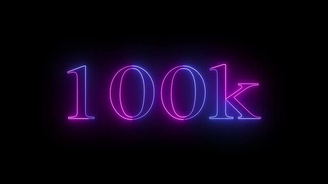 neon glowing 100 k word animation on a black background.