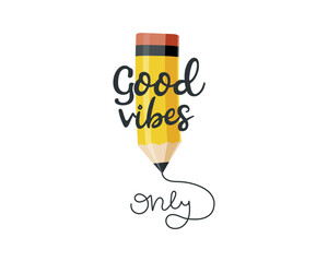 Design with a pencil. Slogans. Vector.