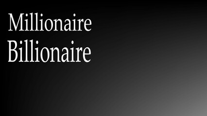 Background with text Millionaire billionaire 