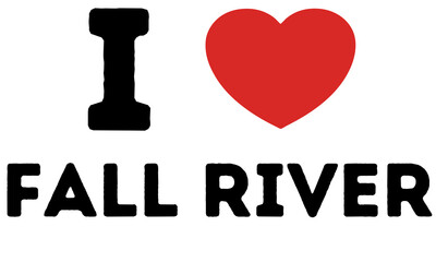 I Love Fall River United States