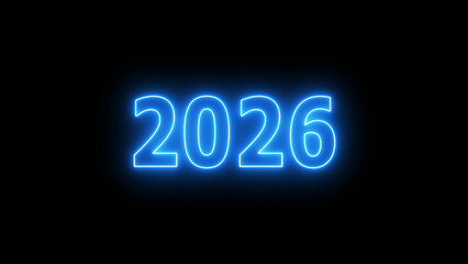 2026 Happy new year glowing neon text. Glowing neon blue colors number text  sign in black background.