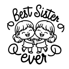 Best sister ever vector