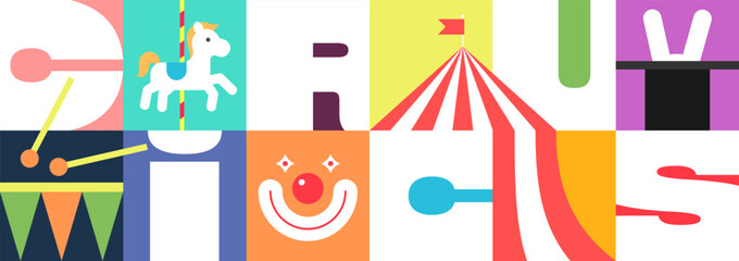 Vibrant circus banner with bold typography and colorful graphics. Festive carnival poster featuring marquee, tent, and playful elements perfect for events, shows, parades and amusement park promotions