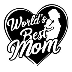 World's best mom vector