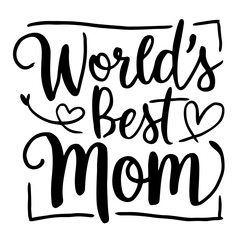 World's best mom vector