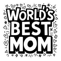 World's best mom vector