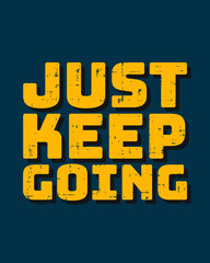 Typography flat design quote good with grunge effect in dark blue and yellow color. Lettering vector illustration. Suitable for wall art decoration.