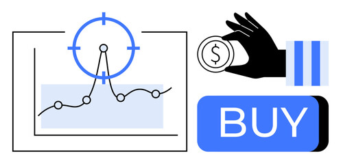 Hand holding a coin over a Buy button next to a chart with a line graph and target symbol. Ideal for finance, investment, stock trading, e-commerce, economic growth, business strategy, digital