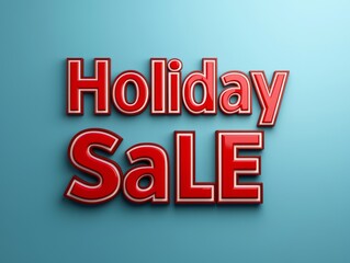 Obraz premium Eye-catching holiday sale announcement in bold red letters against a blue background, perfect for seasonal marketing campaigns.