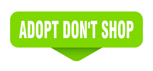 adopt don't shop sticker. adopt don't shop sign on transparent background