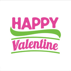 Happy Valentine Typography vector Design .