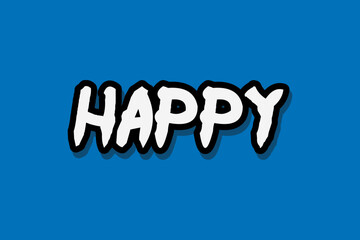 Fototapeta premium Happy Typography Blue Graphic Design Crafts