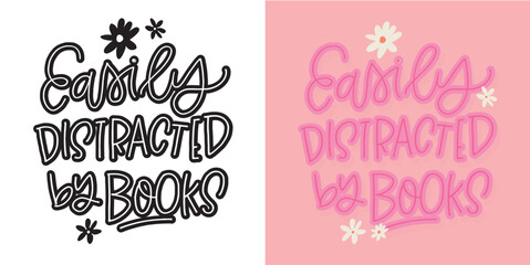 Cute hand drawn doodle lettering quote about book and reading. Lettering for t-shirt design, mug print, bag print, clothes fashion. 100% hand drawn vector image.
