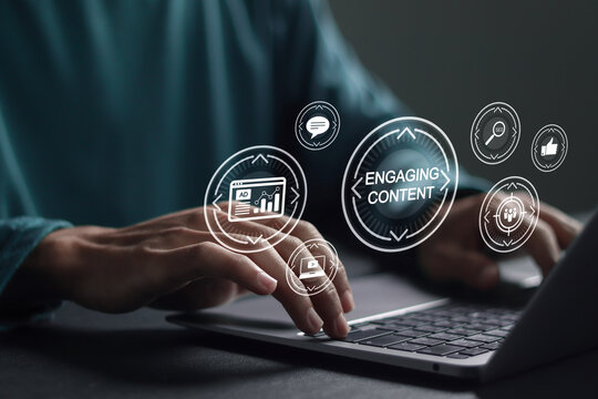 Engaging content concept, Person using laptop with engaging content icons on virtual screen. Business marketing, Web content marketing, social media sharing, lead generation. - Powered by Adobe