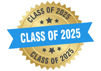 class of 2025. class of 2025 round blue and gold label isolated on transparent background