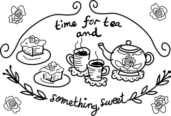 Hand-drawn tea time vector doodle. Floral tea pot, tea cups, roses, and cake on a white background. An invitation for tea and something sweet. 