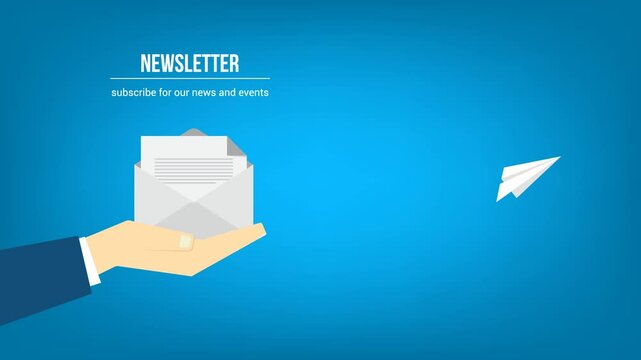 Newsletter. HD video animation of email marketing. subscription to newsletter, news, offers, promotions. a letter and envelope. subscribe, submit. send by mail. 	