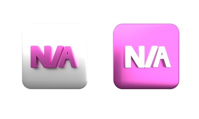 Colorful Not applicable icon isolated on white background. Square button. 3D render illustration